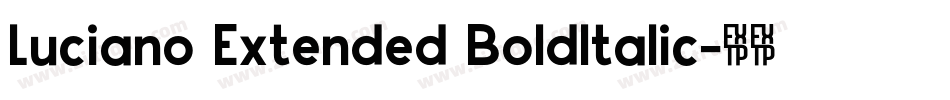 Luciano Extended BoldItalic字体转换